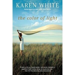 The Color of Light -- Karen White